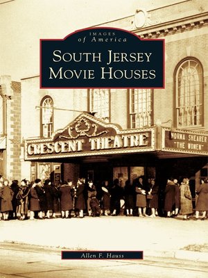 cover image of South Jersey Movie Houses